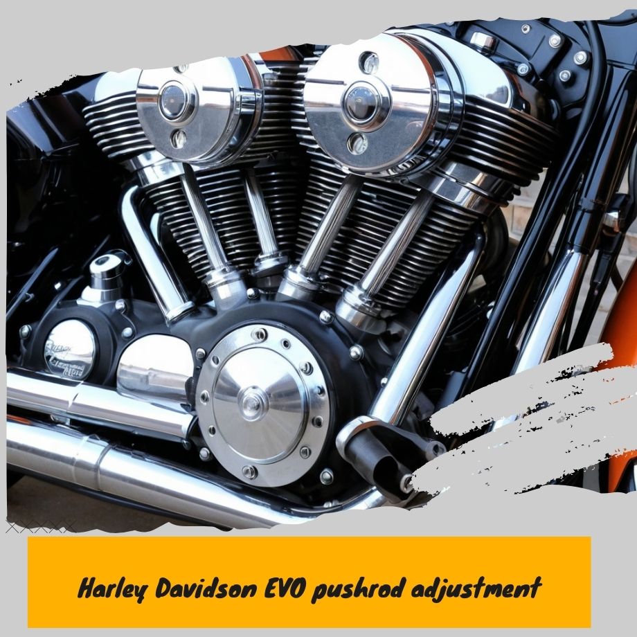 Harley Davidson EVO pushrod adjustment