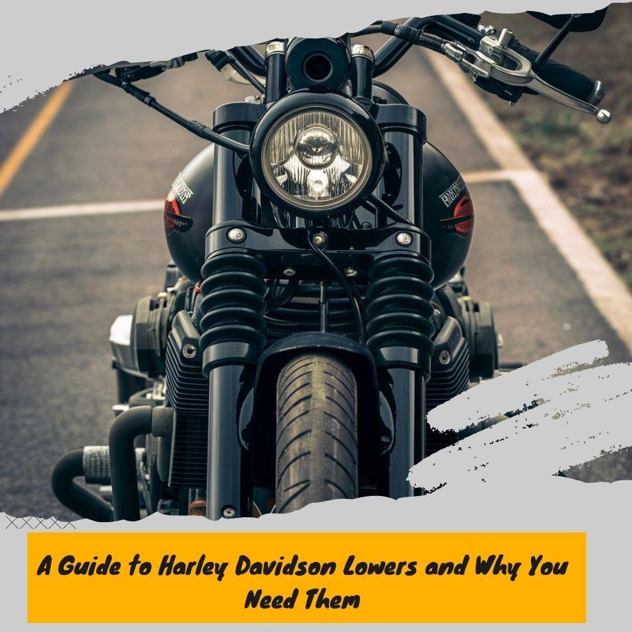 What are lowers on a Harley