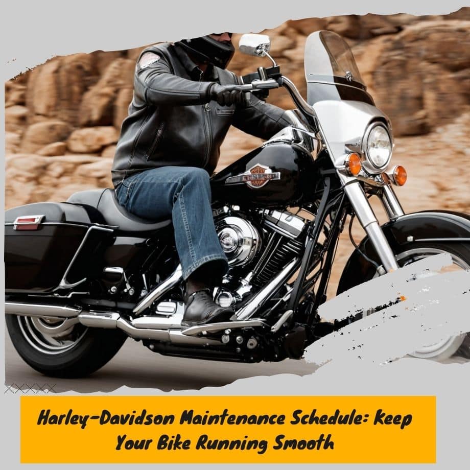 Harley-Davidson Maintenance Schedule