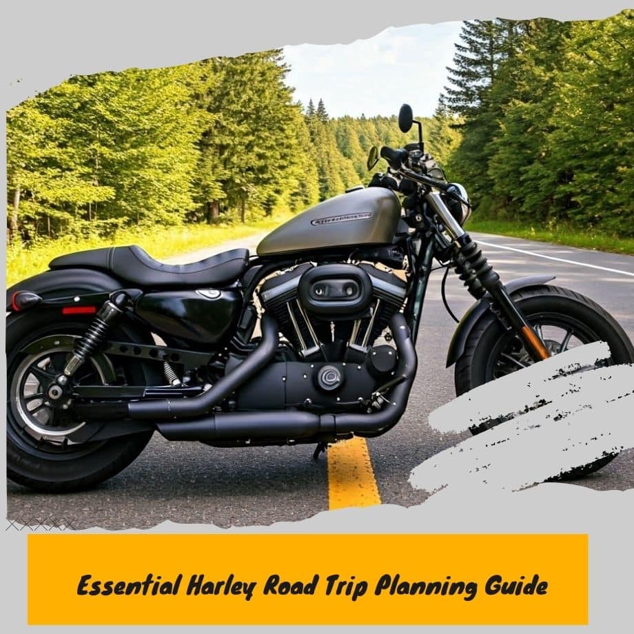 Harley Road Trip Planning: Everything You Need to Know