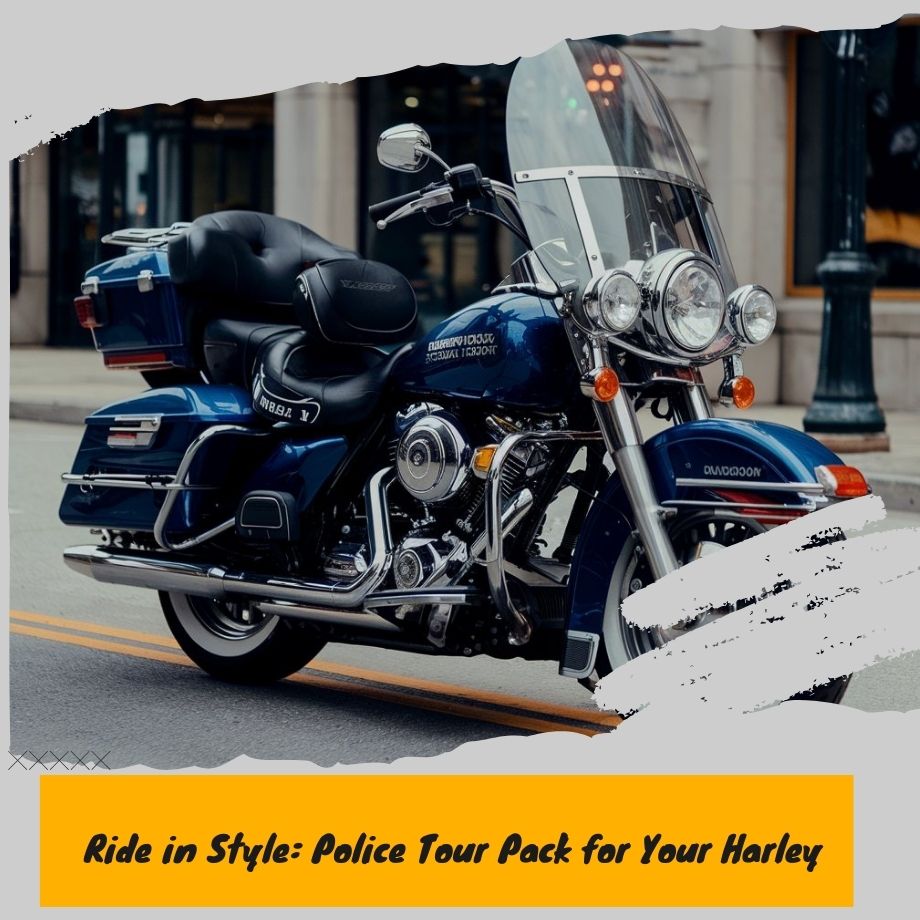 Ride in Style: Police Tour Pack for Your Harley