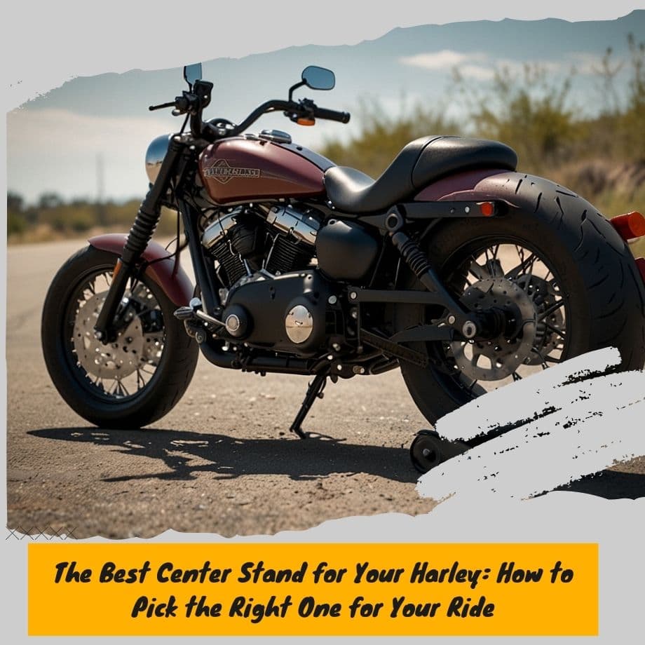 Stability on the Road: Choosing the Perfect Center Stand for Your Harley Davidson