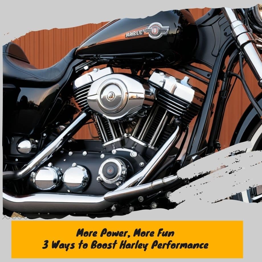 More Power, More Fun: Unleashing Your Harley's Full Potential